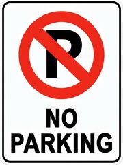 No parking traffic sign, warning no parking signboard, road, regulation, stop, vehicle, transport, red, black, white, message, board, illustration, icon, safety, caution, restriction, law, direction, 