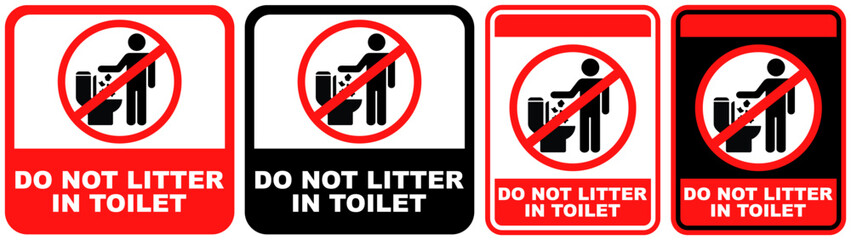 set sign do not litter in toilet symbol design label template vector illustration