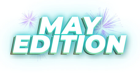 May Edition graphic text design image .png