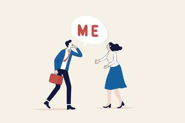 Selfish and ego make people argue for their right, overconfidence or narcissism fighting or conflict, greed or spoiled concept, selfish businessman and businesswoman argue by shouting the word ME.
