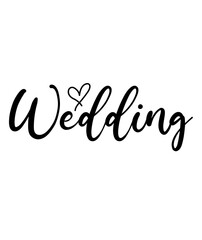 Wedding typography design on plain white transparent isolated background for card, shirt, hoodie, sweatshirt, apparel, tag, mug, icon, poster or badge