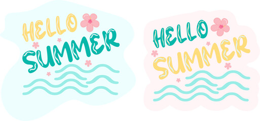 Set of Colorful summer illustration with “Hello Summer” typography, tropical flowers, waves, and abstract background elements in bright pastel tones, ideal for seasonal design projects