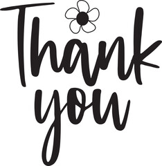 Thank you typography design on plain white transparent isolated background for card, shirt, hoodie, sweatshirt, apparel, tag, mug, icon, poster or badge