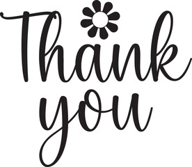 Thank you typography design on plain white transparent isolated background for card, shirt, hoodie, sweatshirt, apparel, tag, mug, icon, poster or badge