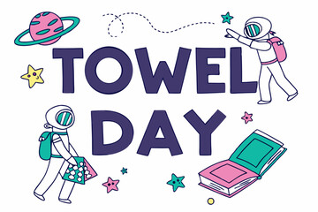 TOWEL DAY vector illustration