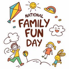 NATIONAL FAMILY FUN DAY vector illustration