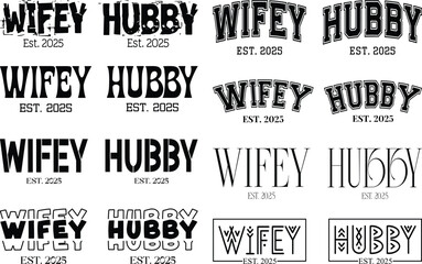 Husband Wife Svg PNG Bundle, Wifey Hubby Svg PNG Bundle, Husband Wife t-shirt design, Wifey Hubby t-shirt design, est 2025 SVG png, retro svg png Bundle, couple svg png Bundle, vector, illustration