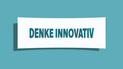 Denke innovativ (Think innovatively) - A card isolated on light green background.