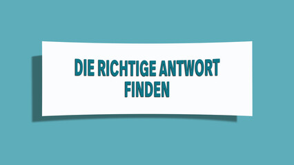 Die richtige Antwort finden (Find the right answer) - A card isolated on light green background.