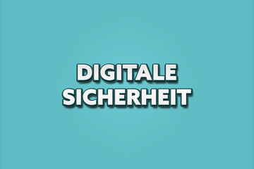 Digitale Sicherheit (Digital security) - A turquoise banner illustration with white text.