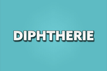 Diphtherie (diphtheria) - A turquoise banner illustration with white text.