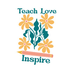 Teach Love Inspire, Teach Them To Be Kind, Teacher Boho Floral, PNG Sublimation, Transparent PNG, High Quality Design