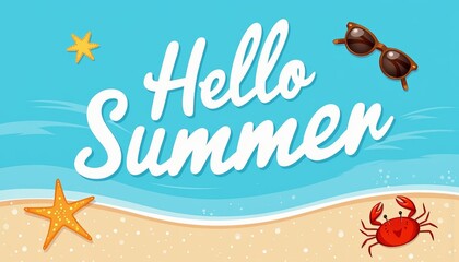 Hello Summer Greeting with Sunglasses, Crab, and Starfish on Beach  