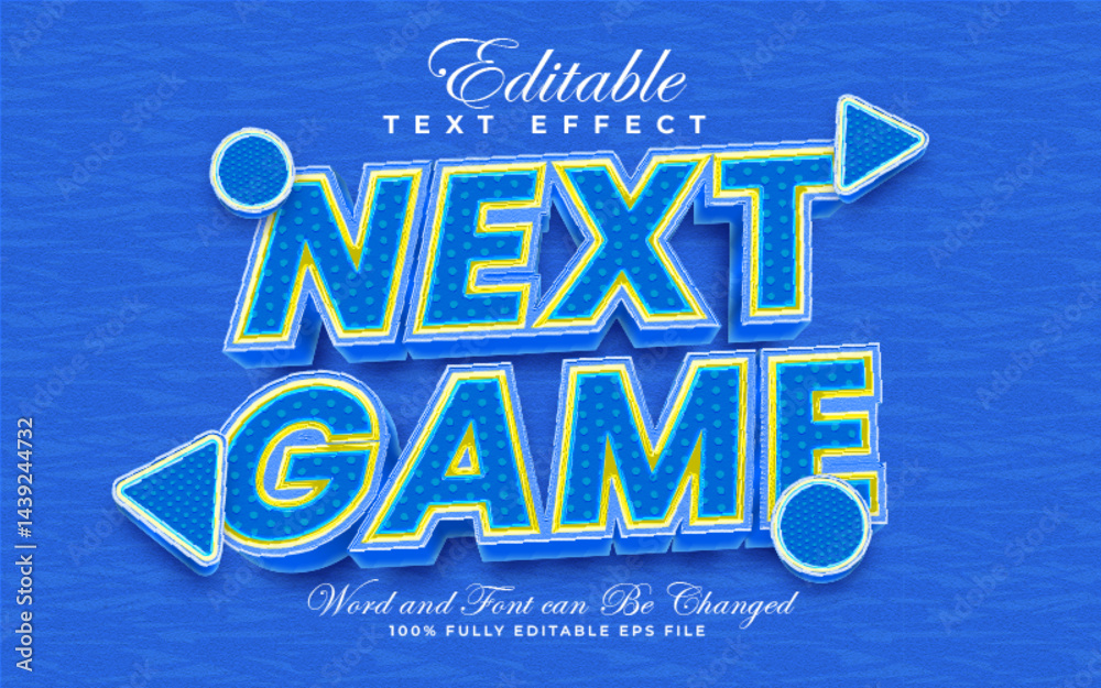 Fototapete next game editable text effect in cute and textured style