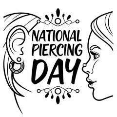NATIONAL PIERCING DAY vector illustration