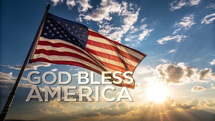 Bright sunlight casting across a flag and sky backdrop for a ?God Bless America? message.