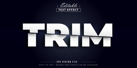 Trim text style, editable text effect. © text