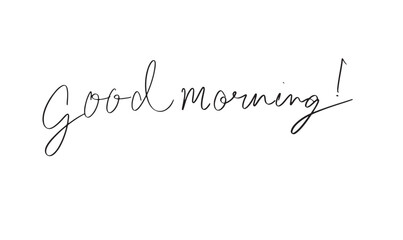 good morning text font calligraphy hand written lettering script black color object sign symbol good morning waking up happy breakfast relaxation good morning cozy sleeping cafe hot drink coffee quote