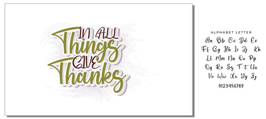 In All Things Give Thanks - Phrase for thanksgiving with leaves. Good for greeting card, poster, home decor, textile print and gift design.