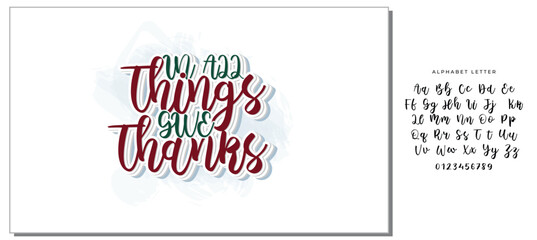 In All Things Give Thanks - Phrase for thanksgiving with leaves. Good for greeting card, poster, home decor, textile print and gift design.