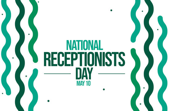 Celebrating National Receptionists Day, Honoring Their Role in Hospitality and Business Operations on May 11th
