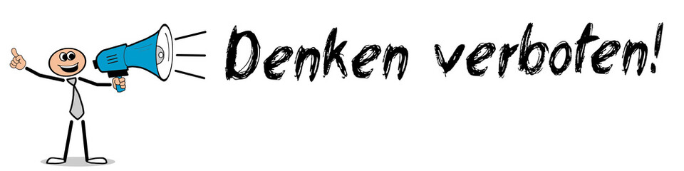 Denken verboten!