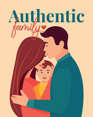 Happy authentic family illustration. Loving parents hugging and kissing their child. Warm family moment, parenthood, love, care, tenderness. Perfect for posters, blogs, and social media