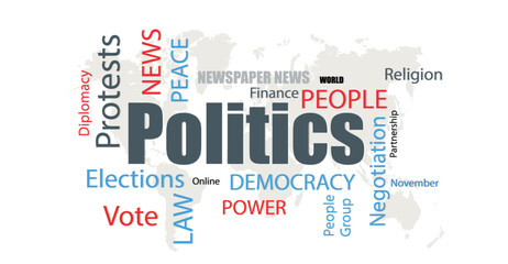 Politics Word Cloud with Keywords like Elections, Democracy, Power, and Protests on World Map Background