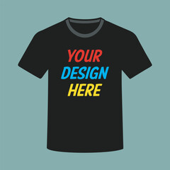 ADD YOUR DESIGN HERE TEXT T-SHIRT DESIGN WITH MOCKUP  FOR PRINT, POSTER, CARD, MUG, BAG, INVITATION AND PARTY.