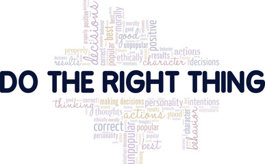 Obraz premium Do the Right Thing word cloud conceptual design isolated on white background.