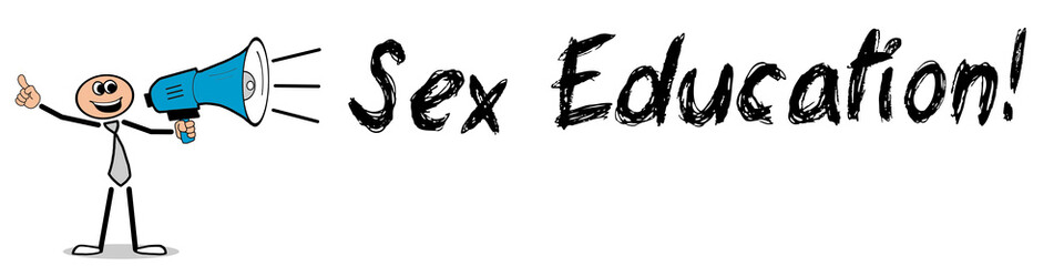 Sex Education!