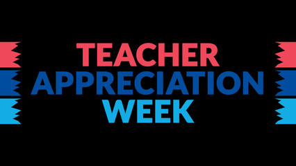 Fototapeta premium Teacher Appreciation Week text with side lines on a black background. Which is observed every year in May to celebrate Teacher Appreciation Week