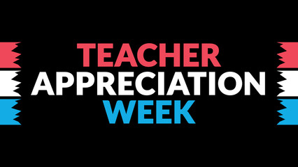 Teacher Appreciation Week text with side lines on a black background.