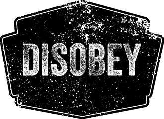 Large textured vector disobey stamp with a transparent background
