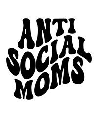 Anti social mom Groovy SVG, Bundle, hippie svg, aesthetic svg, inspirational svg, motivational svg, trendy svg, retro svg, svg files wavy text