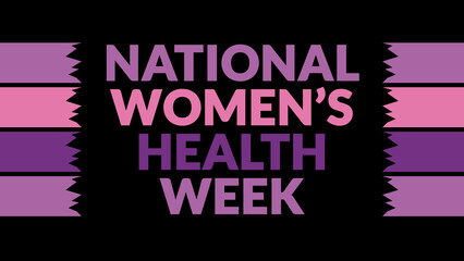 National Women’s Health Week text with side lines on a black background. Which is observed every year in May to celebrate National Women’s Health Week.