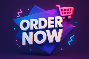 Fototapeta premium Order now call-to-action, shopping cart icon with 3D text design, vibrant purple and blue colors, dynamic promotional message, online shopping and purchase reminder