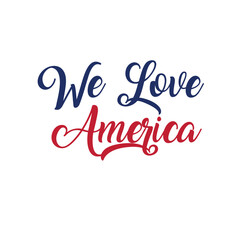 Elegant Script We Love America Calligraphy Style Typography