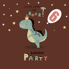 Cute dinosaur in crown. Number 6. Birthday invitation.