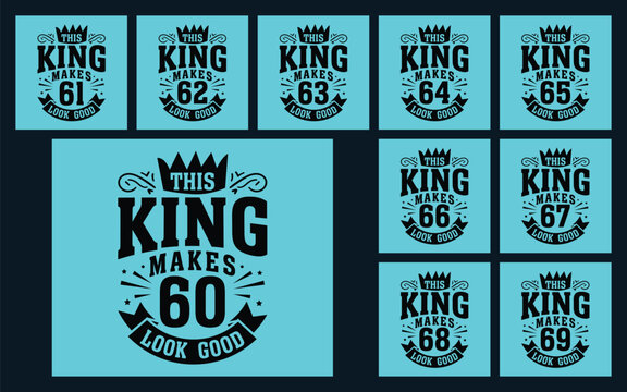 This king makes 60 look good