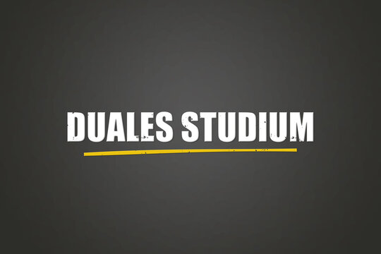 Duales Studium (dual study) - A blackboard with white text.