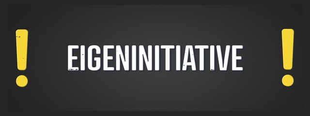 Eigeninitiative (initiative) - A blackboard illustration with white text.