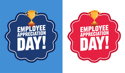 Employee Appreciation Day for all high-achieving employees