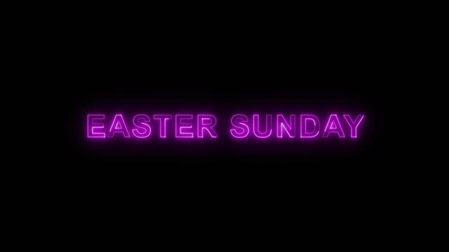 Easter sunday electric neon letters animation black background. Soft glow and shine effect. Easter sunday fast neon text flicker animated video. Bright glowing word motion for easter sunday stream ove