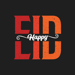 Fototapeta premium Happy Eid Lettering Calligraphy Typography Quote t-shirt Vector Design Template