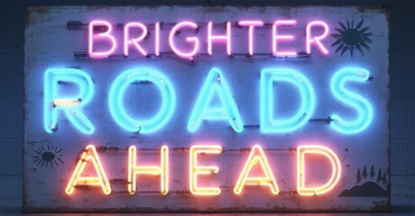 Obraz premium Neon sign displays hopeful message. Bright colors contrast dark background. Rustic metal texture adds visual interest.