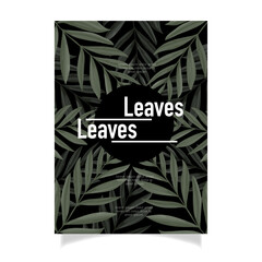 Poster design with leafy pattern on black background