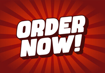 Bold White "Order Now" Comic Text on Red Burst Background