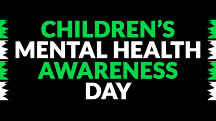 Children’s Mental Health Awareness Day text with side lines on a black background.