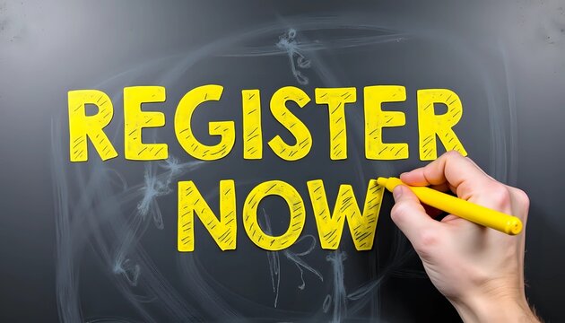 Hand drawing 'register now' in yellow on chalkboard - call to action - Powered by Adobe